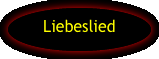 Liebeslied